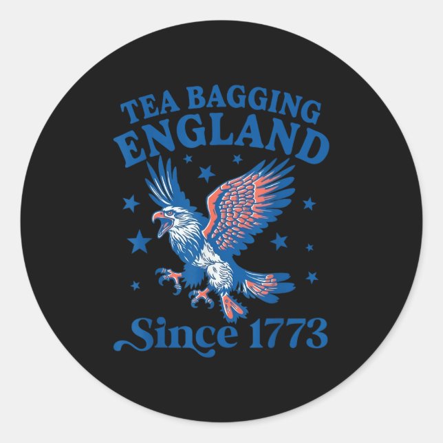 Tea Bagging England Since 1773 Patriotic Eagle 4th Runder Aufkleber (Vorderseite)