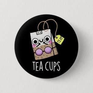 Tea Cups Funny Bra Puns Dark BG Button