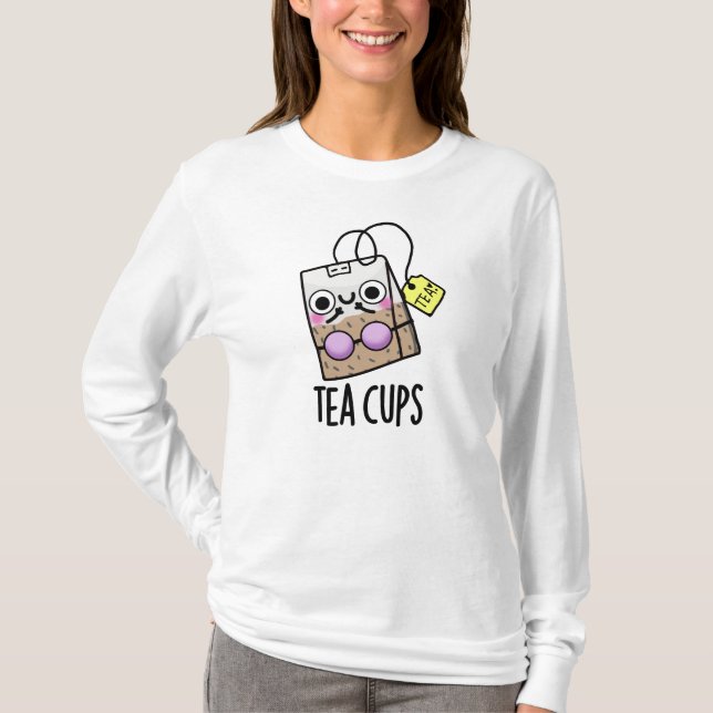 Tea Cups Funny Bra Puns T-Shirt (Vorderseite)
