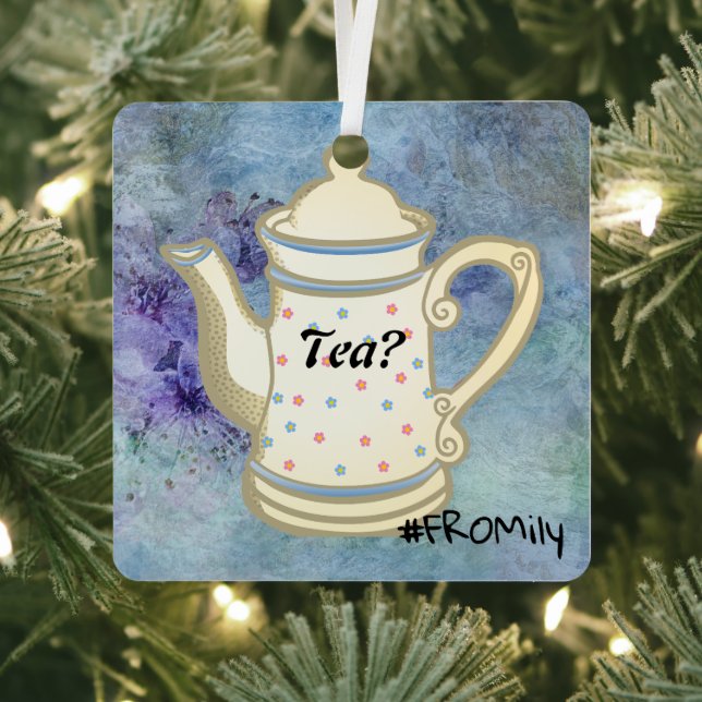 Tea? #FROMily from Fandom Liu Diner Design Ornament Aus Metall (InSitu)