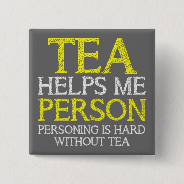 Tea Person Personing Funny Button Abzeichen Button (Vorderseite)