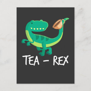 Tea Rex Dinosaur Lustiger T-Rex Süßer Dino Postkarte