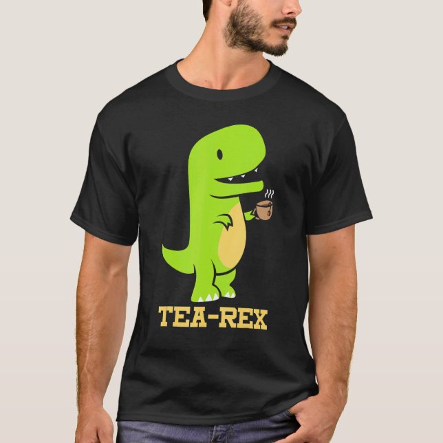 Tea Rex Dinosaur Tea Drinker Dino Fossils T-Shirt (Vorderseite)
