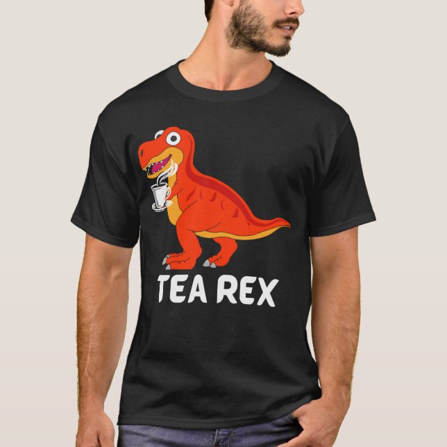 Tea Rex Fun T - Shirt (Vorderseite)