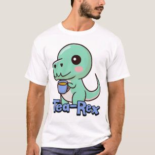 Tea-Rex! Niedlicher Teetrinken T-Rex Pun Cartoon T-Shirt