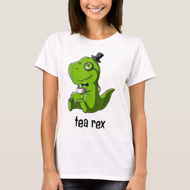 Tea Rex T-Rex Dinosaurier Dino Kaffee Hot Drink Co T-Shirt (Vorderseite)