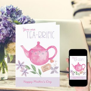 Tea-rrific Mother's Day Card Feiertagskarte