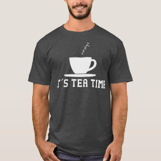 Tea Time der Itx27er T-Shirt