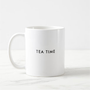 Tea Time Funny Custom Coffee Tasse