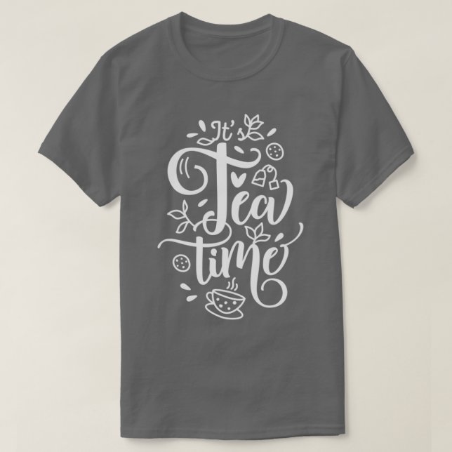 Tea Time Funy Design T-Shirt (Design vorne)