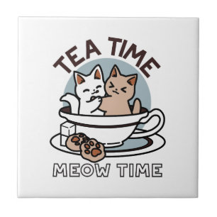 Tea Time Meow Time - Niedliches Katzen- und Teedes Fliese