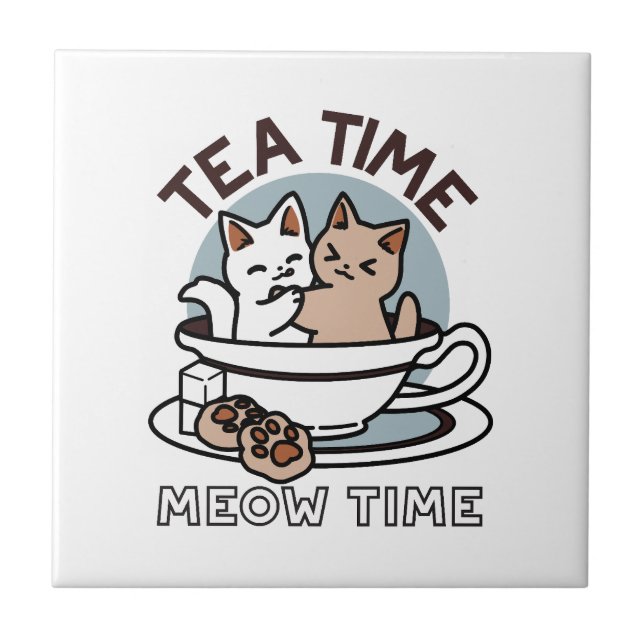 Tea Time Meow Time - Niedliches Katzen- und Teedes Fliese (Vorderseite)