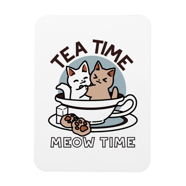 Tea Time Meow Time - Niedliches Katzen- und Teedes Magnet (Vertikal)