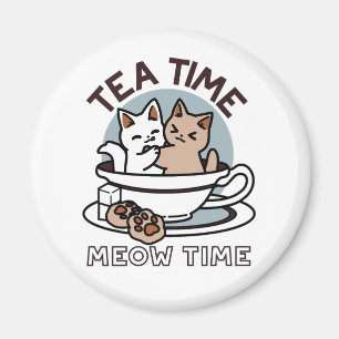 Tea Time Meow Time - Niedliches Katzen- und Teedes Magnet