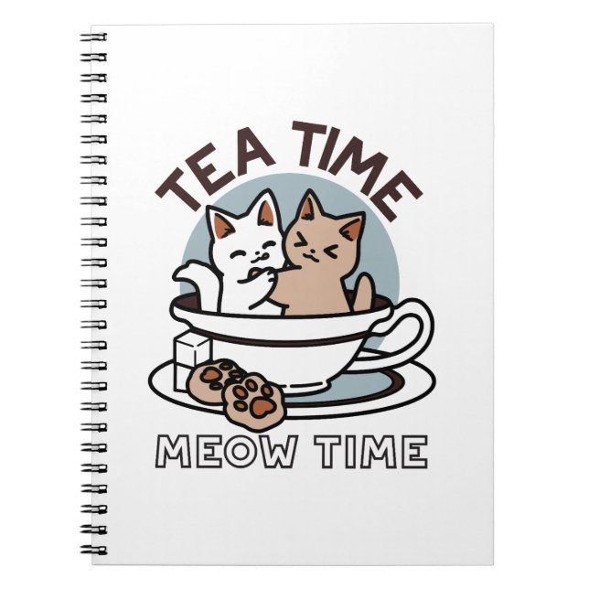 Tea Time Meow Time - Niedliches Katzen- und Teedes Notizblock (Vorderseite)