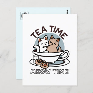 Tea Time Meow Time - Niedliches Katzen- und Teedes Postkarte