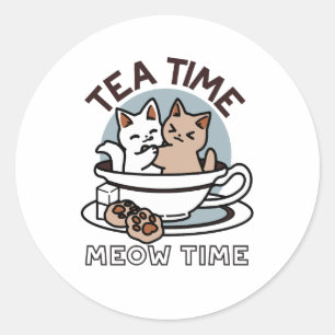 Tea Time Meow Time - Niedliches Katzen- und Teedes Runder Aufkleber