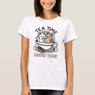 Tea Time Meow Time - Niedliches Katzen- und Teedes T-Shirt