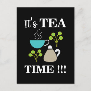 Tea Time Tea Lover Tea Cup Postkarte