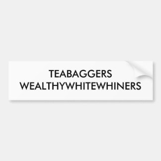 TEABAGGERS WEALTHYWHITEWHINERS AUTOAUFKLEBER