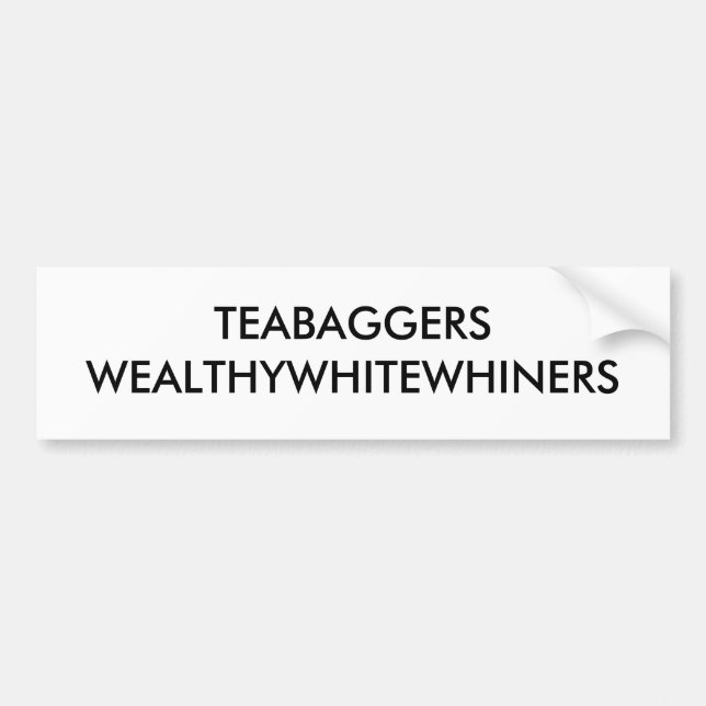 TEABAGGERS WEALTHYWHITEWHINERS AUTOAUFKLEBER (Vorne)