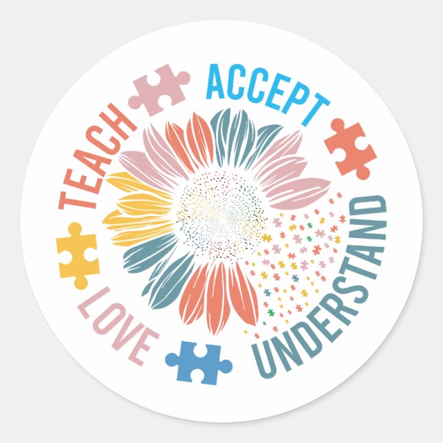 "Teach Accept Love Understand" Puzzle Piece Flower Runder Aufkleber (Vorderseite)