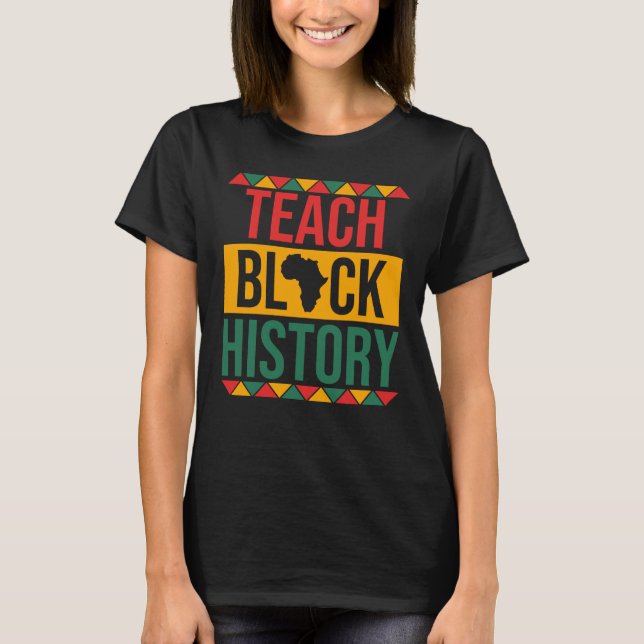 Teach Black History Classroom Black History Month  T-Shirt (Vorderseite)