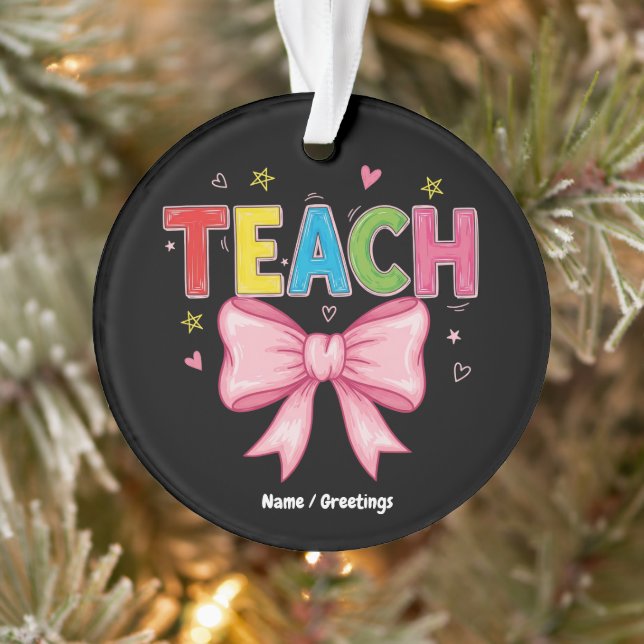 Teach Coquette Bow Crayon Lehrer Kinder Funny Ornament (Baum)