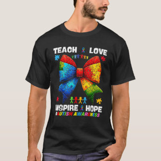 Teach Hope Liebe Inspirierte Autism Lehrer Coquett T-Shirt