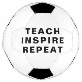 Teach Inspire Repeat Motivational Design Fußball