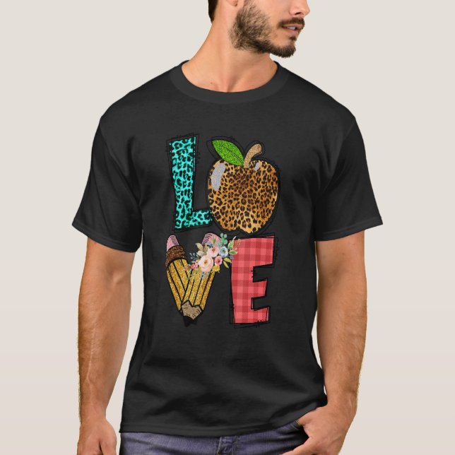 Teach Inspirierte Liebe Bleistift Leopard T-Shirt (Vorderseite)