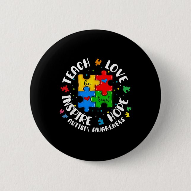 Teach Liebe Hoffnung Inspiriert Autismus Bewusstse Button (Vorderseite)