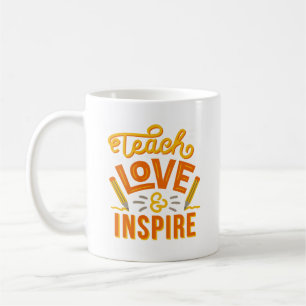 Teach Liebe Inspiriere Stifttypografie Art Kaffeetasse
