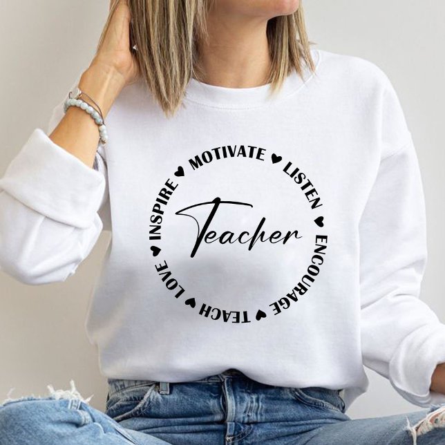 Teach Liebe Inspiriert Hören Ermutigen Sie Lehrerg Sweatshirt (Teach love inspire motivate listen encourage teacher sweatshirt,teach sweatshirt, teacher crewneck)