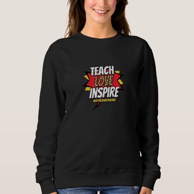 Teach Liebe Inspiriert Leopard Valentinstag 5. Gra Sweatshirt (Vorderseite)