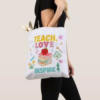 Teach, Liebe, Inspiriert Tote Bag Perfect for Teac