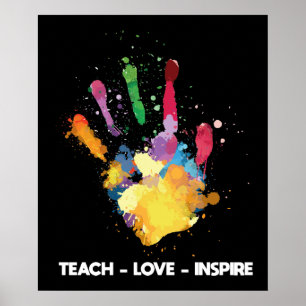 Teach Liebe Inspirierte Funny Teacher Hand Paint Poster
