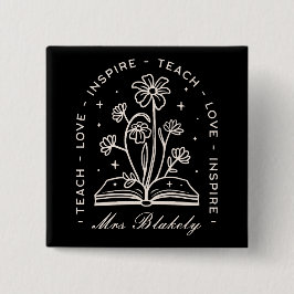 Teach Liebe inspirierte Hexenlehrer personalisiert Button