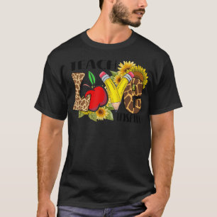 Teach Liebe Inspirierte Niedliche Sonnenblume T-Shirt