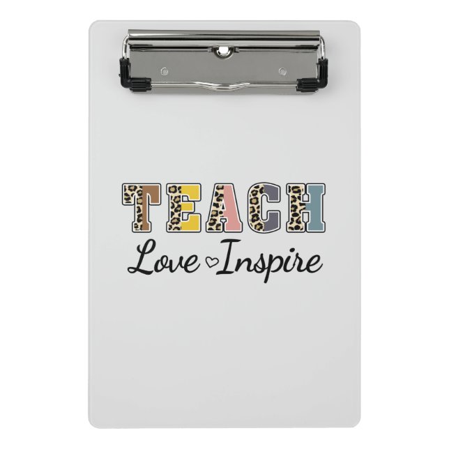 Teach, Love, Inspire Mini Klemmbrett (Vorderseite)