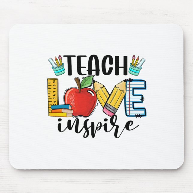 Teach Love Inspire Shirt Funny Ck To School Teache Mousepad (Vorne)