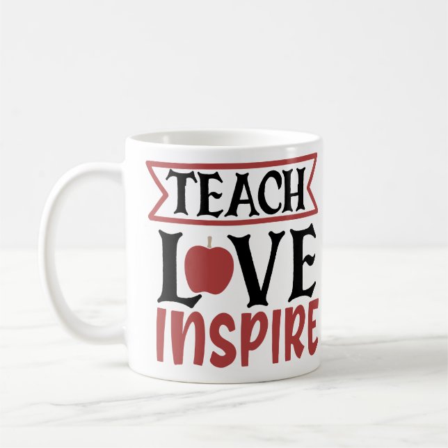 Teach Love Inspired  Kaffeetasse (Links)