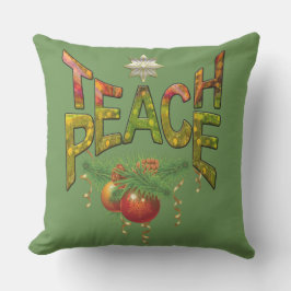 Teach Peace Kissen
