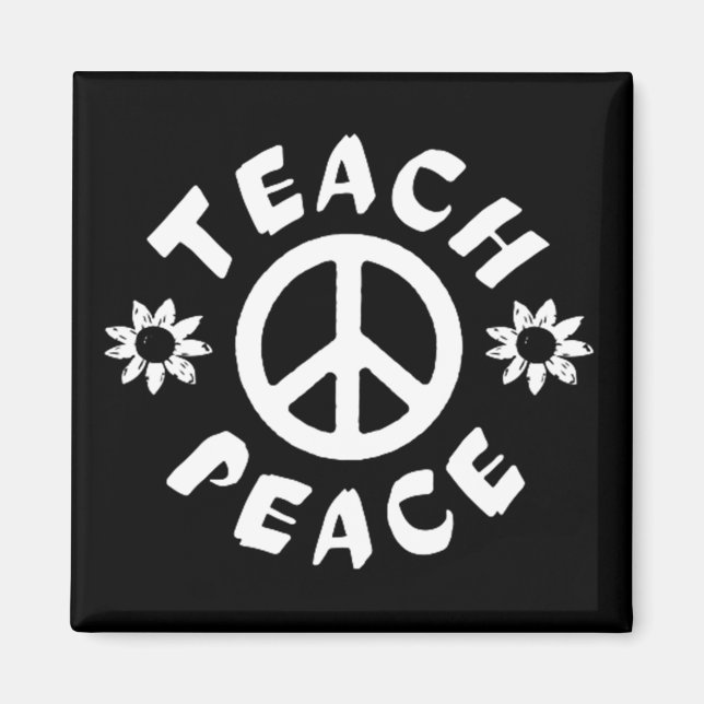 Teach Peace Magnet (Vorne)