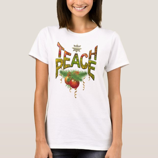 Teach Peace T-Shirt (Vorderseite)