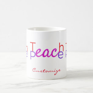 Teach Peace Thunder_Cove Kaffeetasse