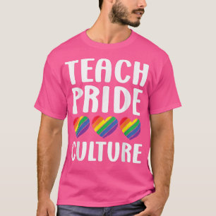 Teach Pride Culture LGBTQ Rights Rainbow Pride Mon T-Shirt