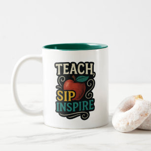 Teach Sip Inspirier Lehrer Wertschätzung Kaffeezub Zweifarbige Tasse