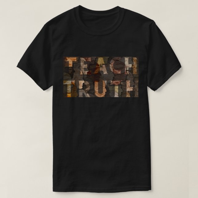 Teach Truth BHM T - Shirt (Design vorne)