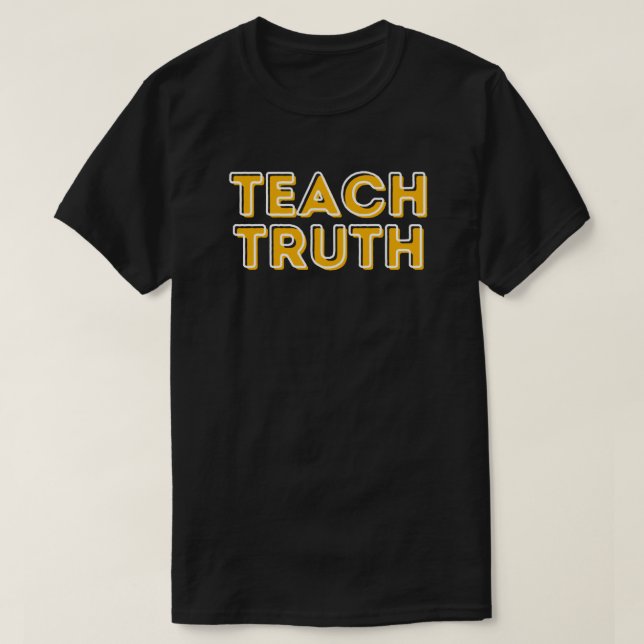 Teach Truth BHM  T-Shirt (Design vorne)